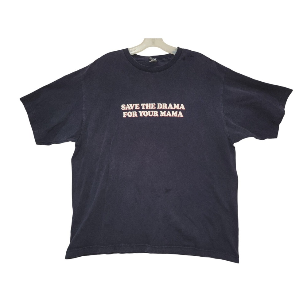 Save The Drama For Your Mama Blue T-shirt Funny Hilarious Crazy‎ Tee Shirt Sz XL